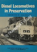 Diesel Locomotives in Preservation - Former British Rail and L.M.S.R. Locomotives by NICHOLSON, Peter 